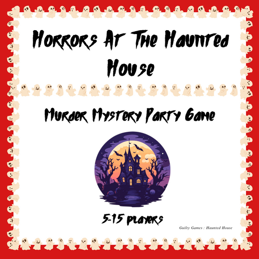 A haunted house surrounded by small ghosts and the product information for Guilty Games' Horror at the Haunted House murder mystery game