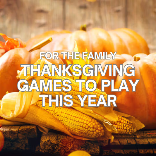 Thanksgiving Games to Play with Your Family This Year!