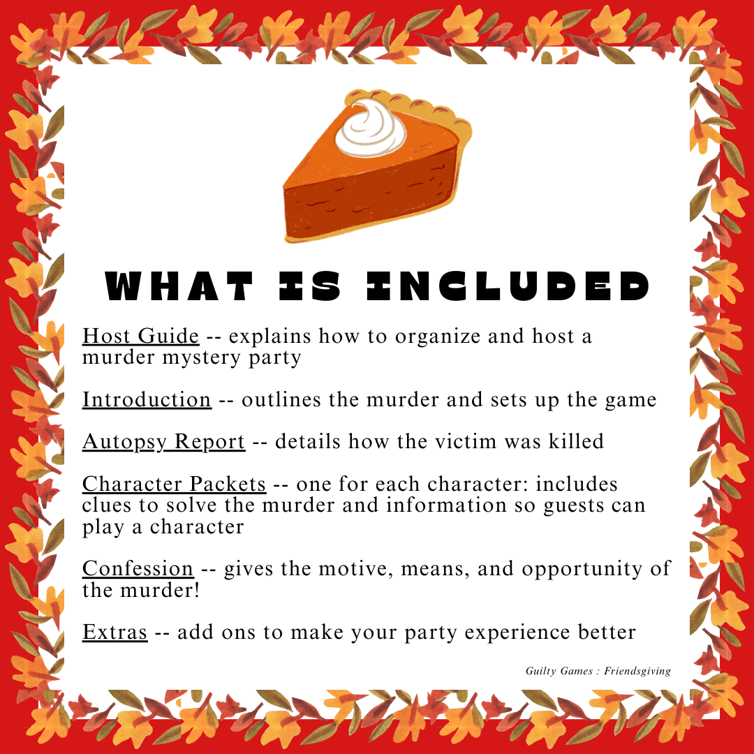 a piece of pumpkin pie on top of text detailing what is included in the murder mystery game with a red background and autumn leaf border