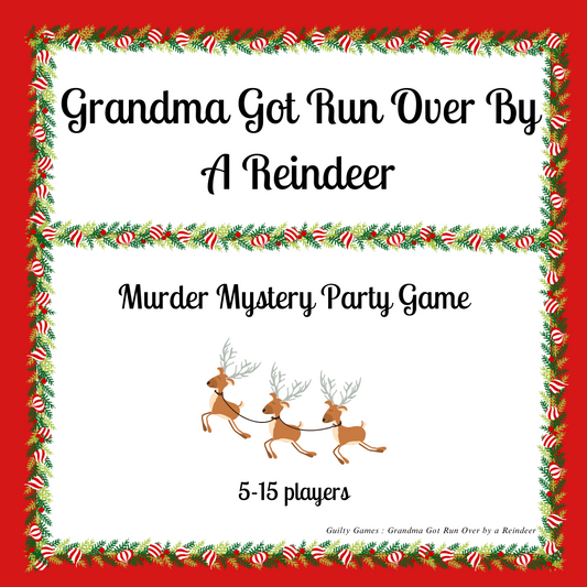 Grandma Got Run Over by a Reindeer Murder Mystery Party Game - digital files delivered via email