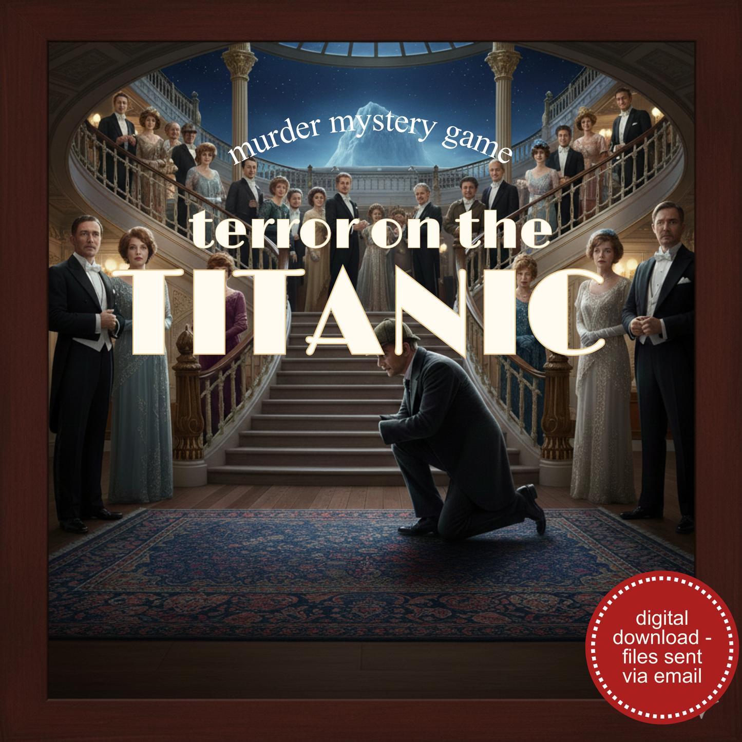 Terror On The Titanic Murder Mystery Party Game - digital files delivered via email