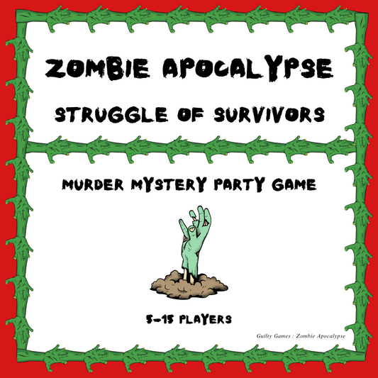 A zombie hand emerges from the ground. Text reads: "Zombie Apocalypse Struggle of Survivors. Murder Mystery Party Game. 5-15 Players." Dress up as Apocalypse Survivors with your friends and figure out who the killer is.