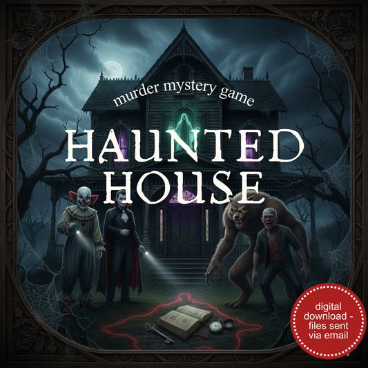 Horror at the Haunted House Murder Mystery Party Game - digital files delivered via email