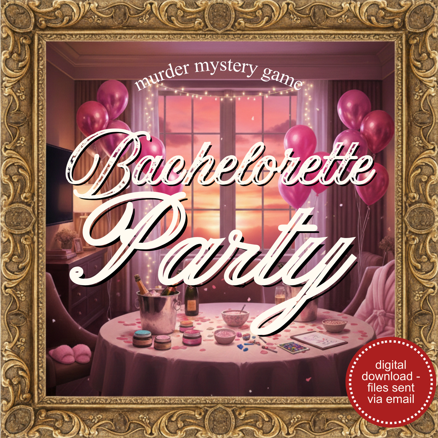 Bachelorette Party Murder Mystery Party Game - digital files delivered via email