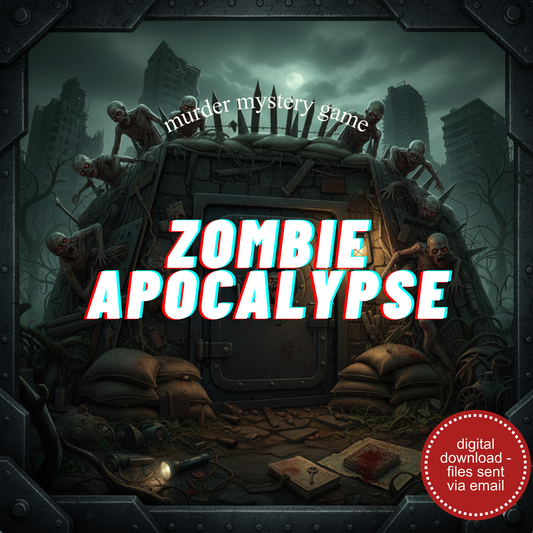 Zombie Apocalypse Murder Mystery Party Game - digital files delivered via email